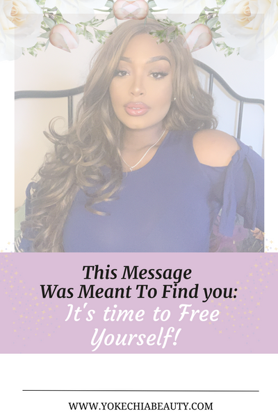 This Message Was Meant to Find: It's time to Free yourself!