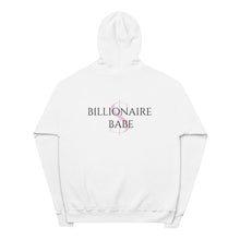 Load image into Gallery viewer, Billionaire Babe fleece hoodie
