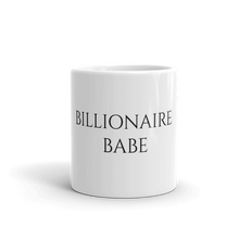 Load image into Gallery viewer, Billionaire Babe White Glossy Mug (Black)
