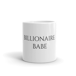 Billionaire Babe White Glossy Mug (Black)
