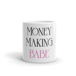 Money Making Babe White Glossy Mug (Pink)
