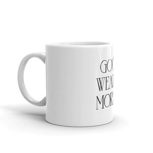 Good Wealthy Morning White Glossy Mug (Black)
