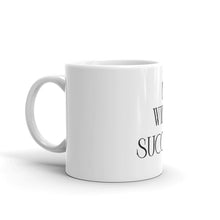 Load image into Gallery viewer, I  Will Succeed White Glossy Mug (Black)
