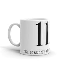 Load image into Gallery viewer, 1111 Work On Your Goals White Glossy Mug
