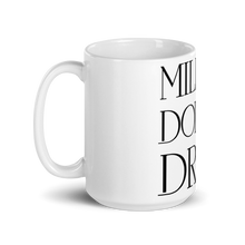 Load image into Gallery viewer, Million Dollar Drink White Glossy Mug (Black)
